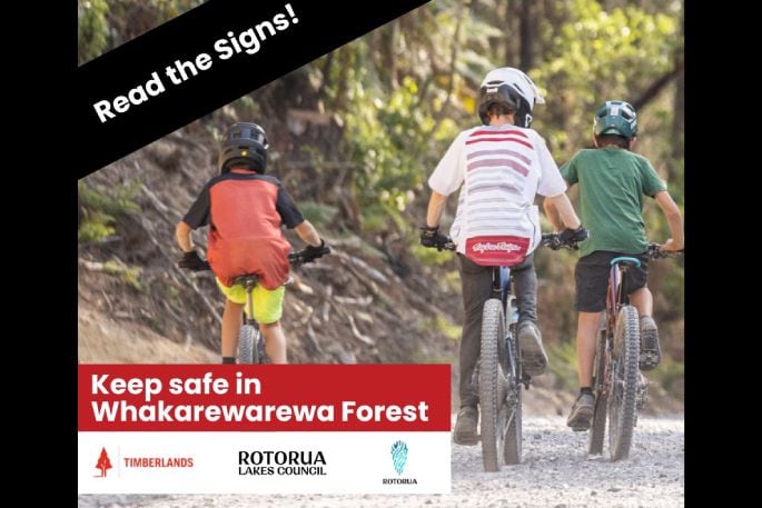 Visitors to Whakarewarewa Forest are being encouraged to read and heed signage advising them to keep safe and avoid entering unauthorised work areas during harvesting activity starting in November. Photo supplied.