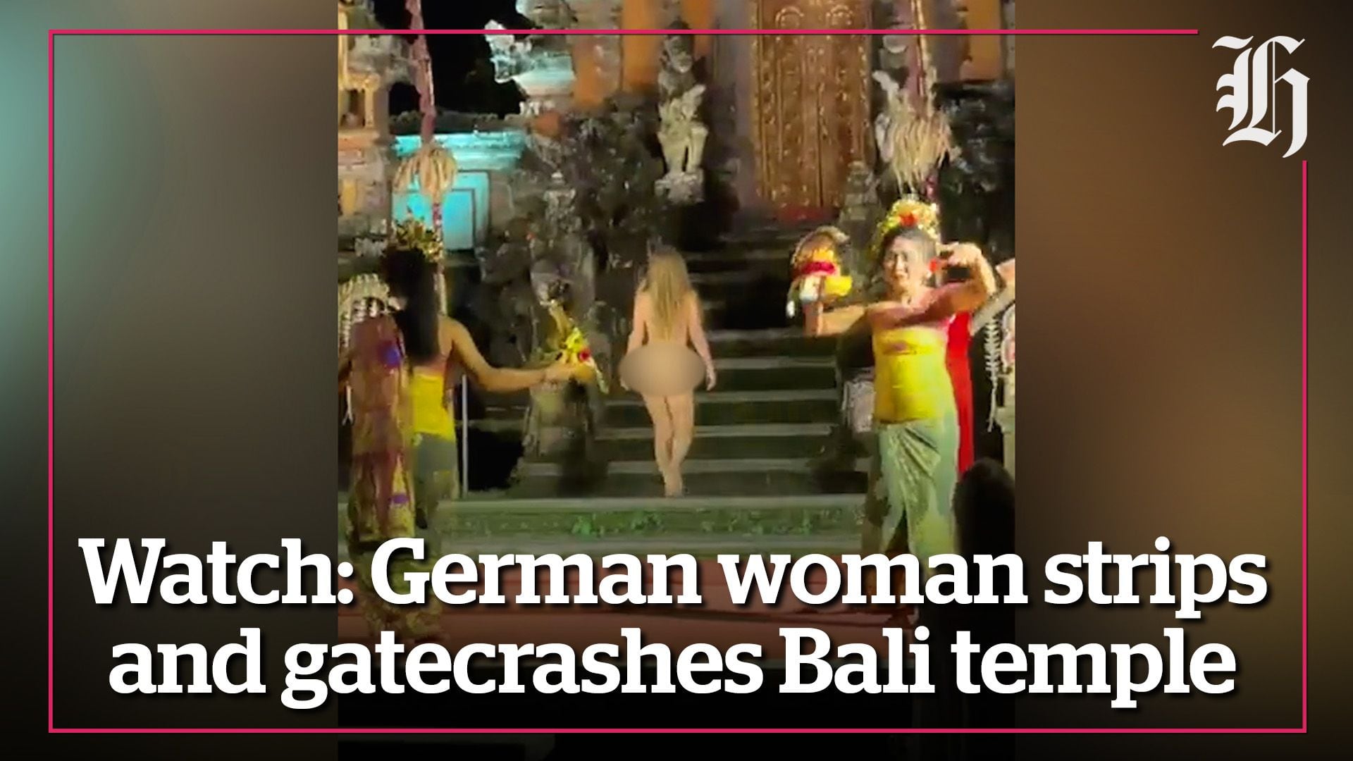 Watch: German woman strips and gatecrashes Bali temple